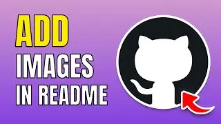 How To Add Images To GitHub README.md File