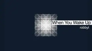 robbyt - When You Wake Up [Plush - Deep DNB]