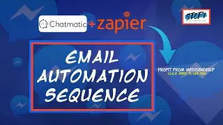 How to Setup Automation Email Sequence with Zapier And Chatmatic