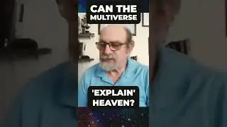 A Scientist Explains Where &lsquo;Heaven&rsquo; is Located