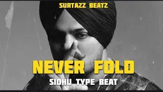 FREE - NEVER FOLD sidhu moosewala type beat // never fold instrumental beat// SURTazz beatz