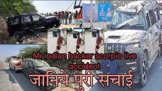 Mr indian hacker scorpio live accident 😱😱 Very dangerous 😳