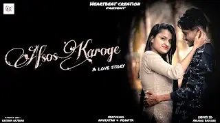 AFSOS KAROGE | Asim & Himanshi | Stebin Ben | latest Hindi Song 2020 | HEARTBEAT CREATION |