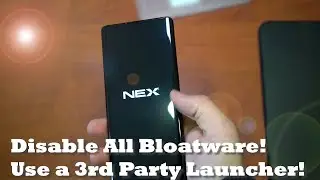 Vivo Nex 3 | Disable Any Bloatware! | Use ANY Launcher!