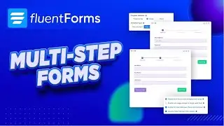 How to Create a Multi-Step Form in WordPress | Fluent Forms