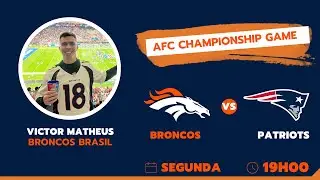 ANÁLISE DO JOGO - BRONCOS vs PATRIOTS AFCCG 2025/26: Fim de temporada com gosto amargo