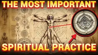 The MOST Important Spiritual Practice No One Talks About