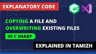How to Copy an External File? | Overwrite Existing Files | Explained in Tamizh