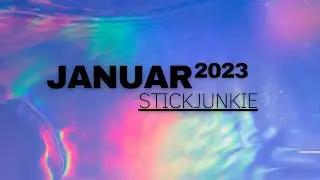 Stickjunkie 2023 - Januar
