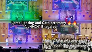 Lamp Lighting and Oath Taking Ceremony 🔥🔥|| Bsc Nursing , JLNMCH (Bhagalpur) ||