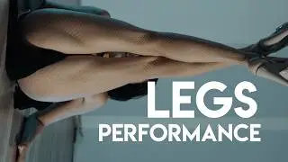 Legs Dance Performance | Strip Plastic Choreo for Strength & Flexibility