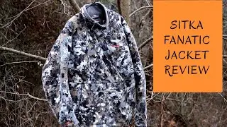 Sitka Fanatic Jacket Review | Sitka Tool Bucket Review
