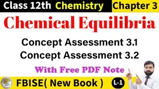 Concept Assessment 3.1 | Concept Assessment 3.2 | FBISE Chemistry Class 12 New Book 2025 |