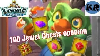Lords Mobile: F2P opening 100 Jewel Chests