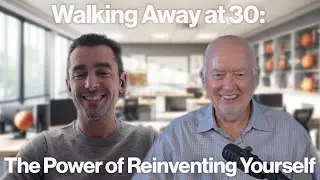 Walking Away at 30: The Power of Reinventing Yourself | With Ryan Renteria