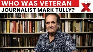 Veteran Journalist & Author Mark Tully Passes Away at 90 in Delhi | NewsX