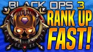 LEVEL UP FAST in Black Ops 3! - Prestige Faster & 