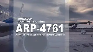 Watch ARP-4761 Video, Aircraft Safety Assessment Guidelines, High Value Training - Tonex Training