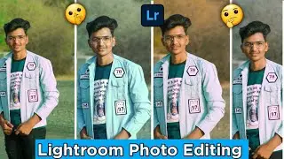 Lightroom Photo Editing | lightroom Editing | Photo Editing | Lightroom Professional Retouching |