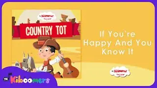 Country Tot Songs for Kids | Toddler Learning | Fun Toddler Songs | The Kiboomers
