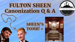 I Visited Fulton Sheen's Tomb!  + Q&A on Canonization