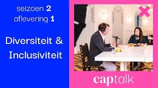#CAPTALK S02E01: Diversiteit & Inclusiviteit