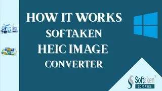 Softaken HEIC Image Converter | Convert HEIC to JPG & PNG Easily on Windows