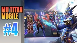 MU Titan Mobile Gameplay #4 - Private Server from the Popular Game MU Origin 2