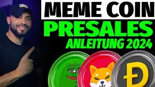 MEME COIN PRESALES - SO GEHT MAN VOR! ANLEITUNG 2024 DEUTSCH