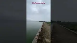 Pocharam Dam: Serene Views Near Medak