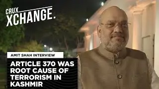 'Nationwide NRC By 2024' | Amit Shah Interview | Crux Exchange