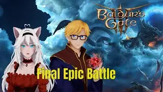 FINAL EPIC BATTLE ❤️ // Baldur's Gate 3 (Coop) with @flaut_the_dva #mature [18+]