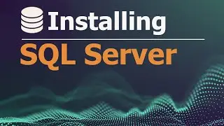 SQL Tutorial for Data Analysis 2: Installing SQL Server 2017 Express