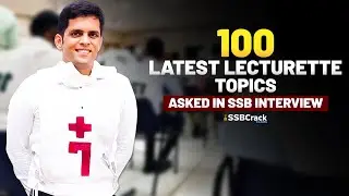 100 Latest Lecturette Topics Asked in SSB Interview