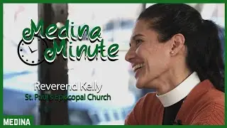 Medina Minute: Reverend Kelly