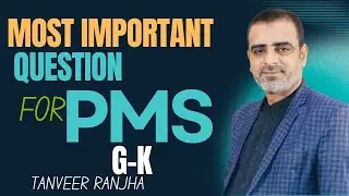 UNO for PMS Paper | Important United Nations Topics for PMS GK | Tanveer Ranjha