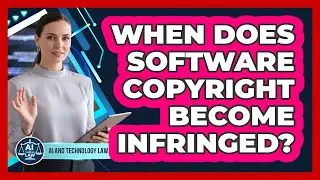 When Does Software Copyright Become Infringed?