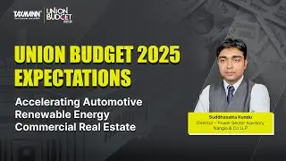 Union Budget 2025 Expectations | Insights on India's Power Sector Goals