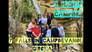 Ruta del 7 Gorgs Campdevanol + Camping Ripolles