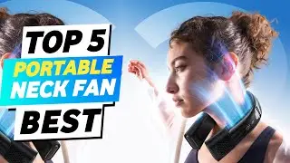 Top 5 Best Neck Fans 2025 | Portable Neck Fan In Summer