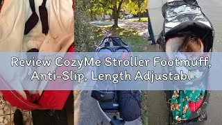 Review CozyMe Stroller Footmuff, Anti-Slip, Length Adjustable Fits for 0-5T Toddler Stroller Bunting