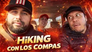 Hiking Con Los Compas