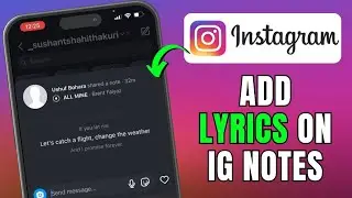 Instagram note pe lyrics Kaise lagaye | How to Add Lyrics on Instagram Note Put Song Lyrics on Notes
