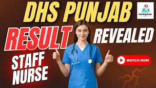 DHS PUNJAB STAFF NURSE EXAM RESULT OUT | BFUHS STAFF NURSE EXAM RESULT OUT 