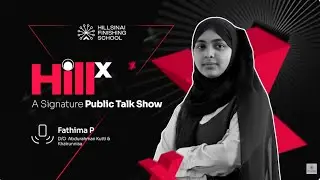 Why Creativity Is a Life Skill in the Modern World | Hillx Talk | Fathima P | Hillx 2nd Edition 2025