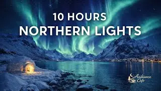 Aurora Borealis Night Ambience 🌌 | 10 Hours Arctic Calm for Sleep, Study & Relax