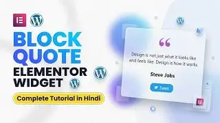 Elementor Blockquote Widget Tutorial | Add & Customize Click-to-Tweet Quote Boxes