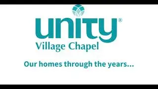 Unity Village Chapel100 years