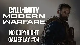 Call of Duty: Modern Warfare (2019) #04 | No Commentary Gameplay (No Copyright)