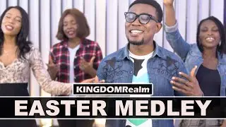 Easter Medley 2021 - KingdomRealm